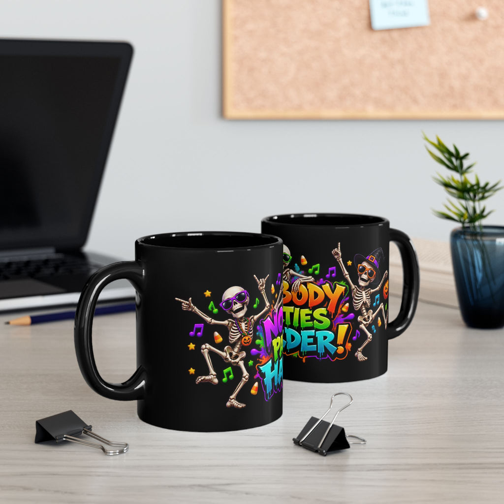 No Body Parties Harder Halloween Skeleton Party Black Mug