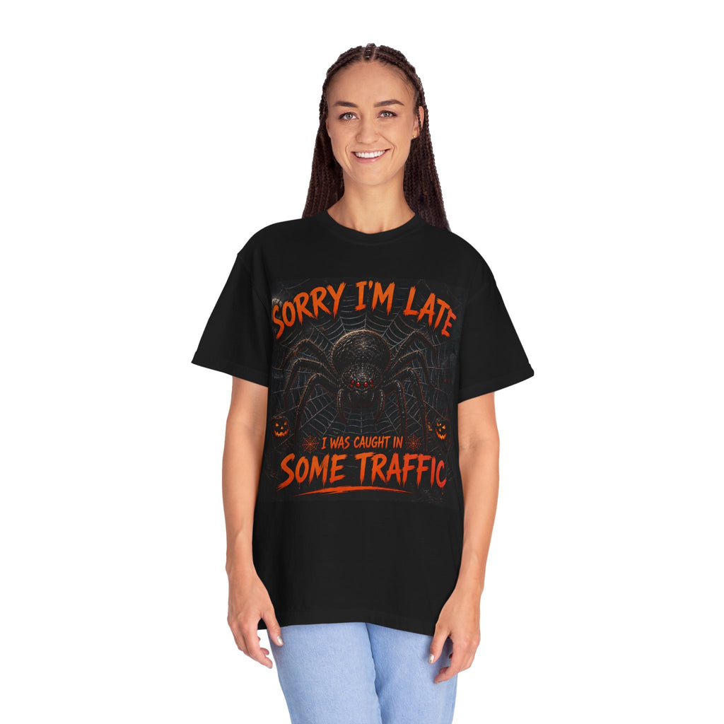 Sorry I'm Late I Was Caught In Some Traffic Spider Halloween T-Shirt