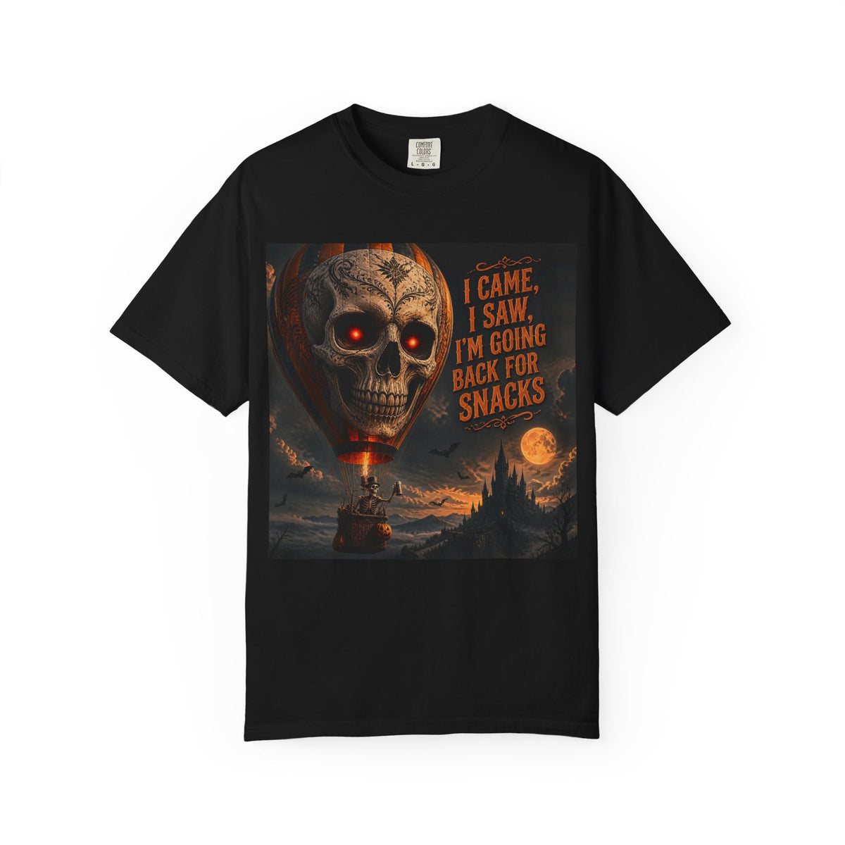 Halloween Skull T-Shirt — “I Came, I Saw, I’m Going Back for Snacks” Graphic Tee