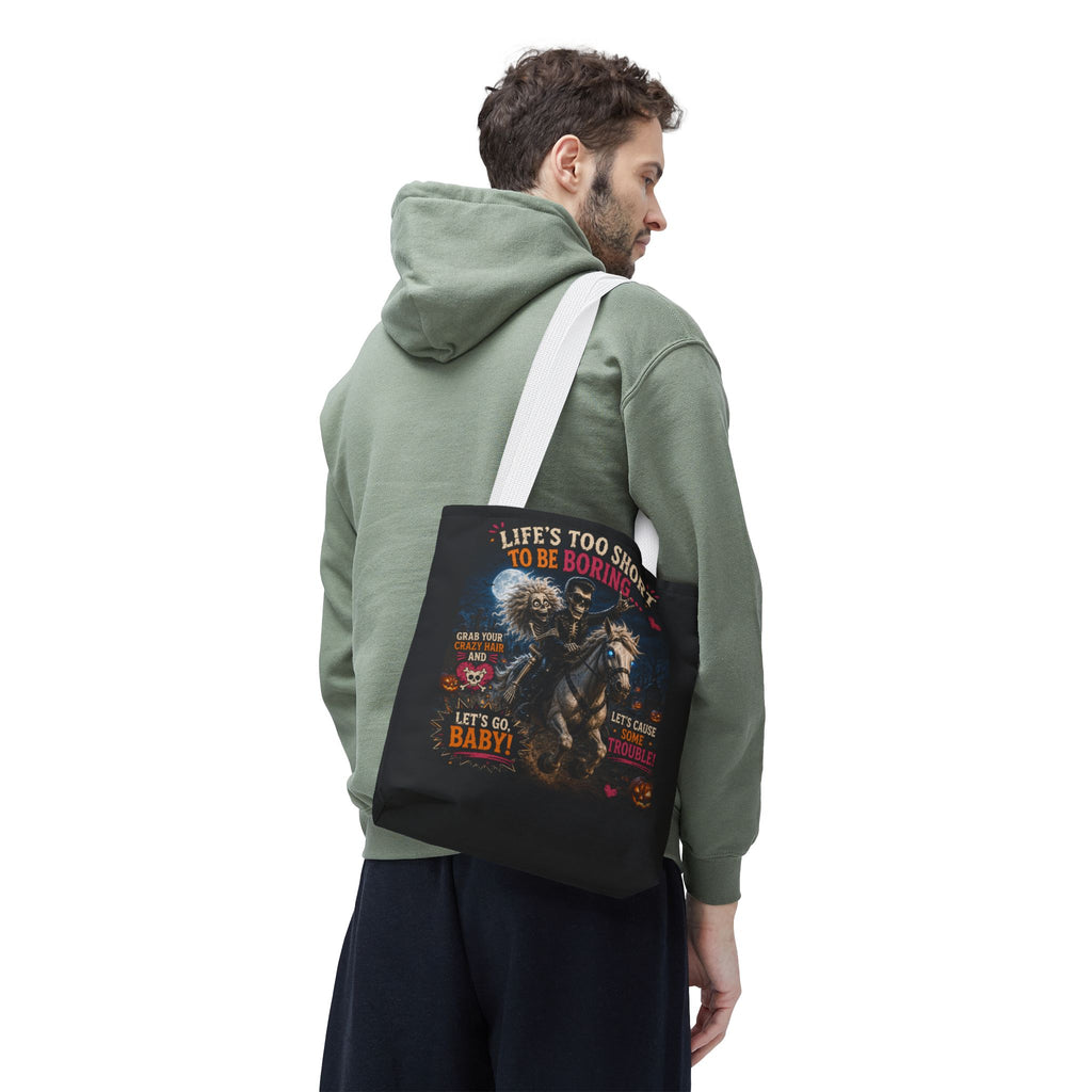 Life’s Too Short To Be Boring Tote Bag — Gothic Skeleton Rider Halloween Tote