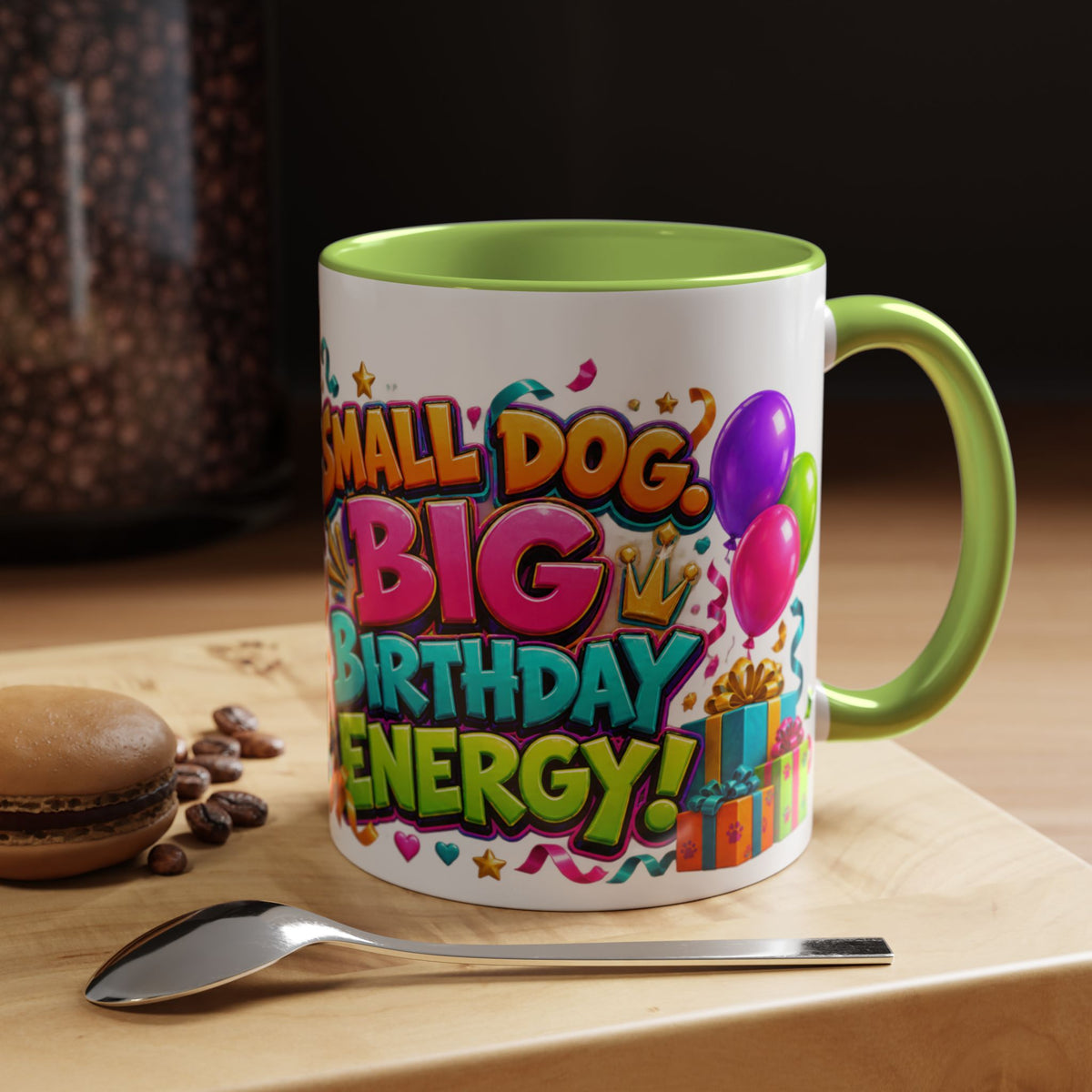 Small Dog Big Birthday Energy Chihuahua White Mug