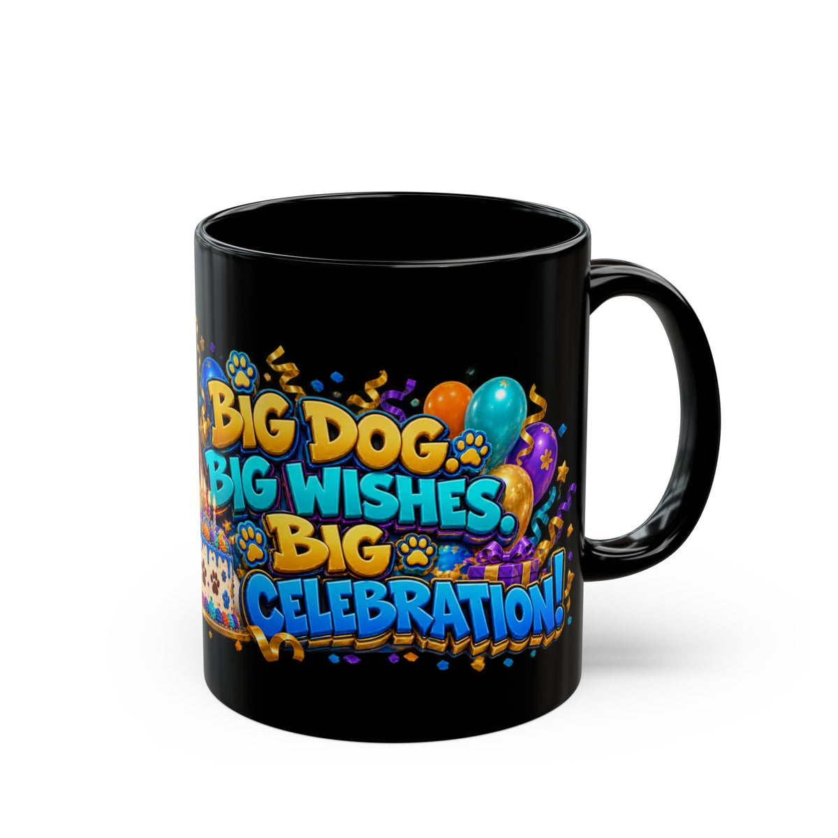 Big Dog Big Wishes Saint Bernard Birthday Black Mug