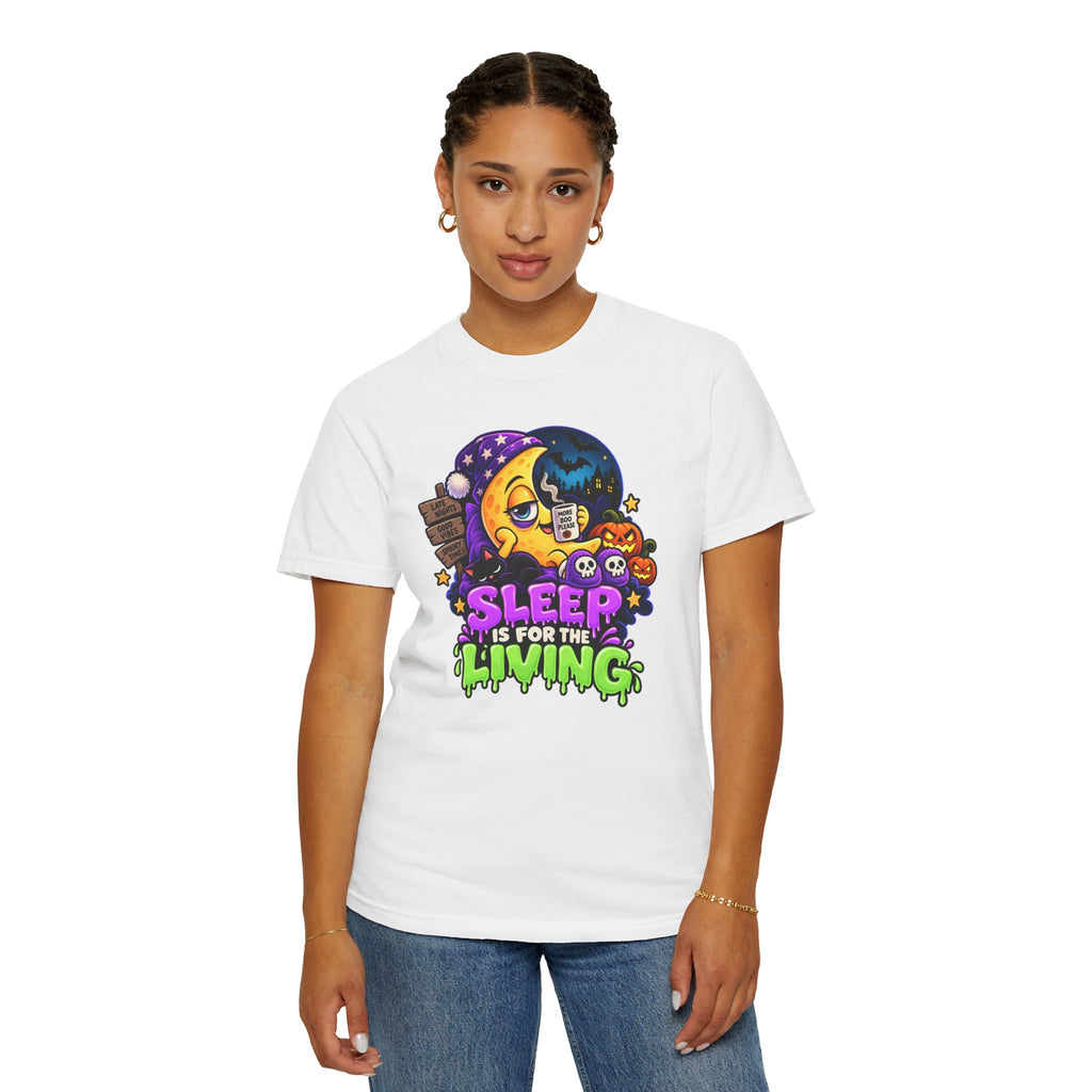 Sleep Is for the Living – Funny Halloween Moon T-Shirt