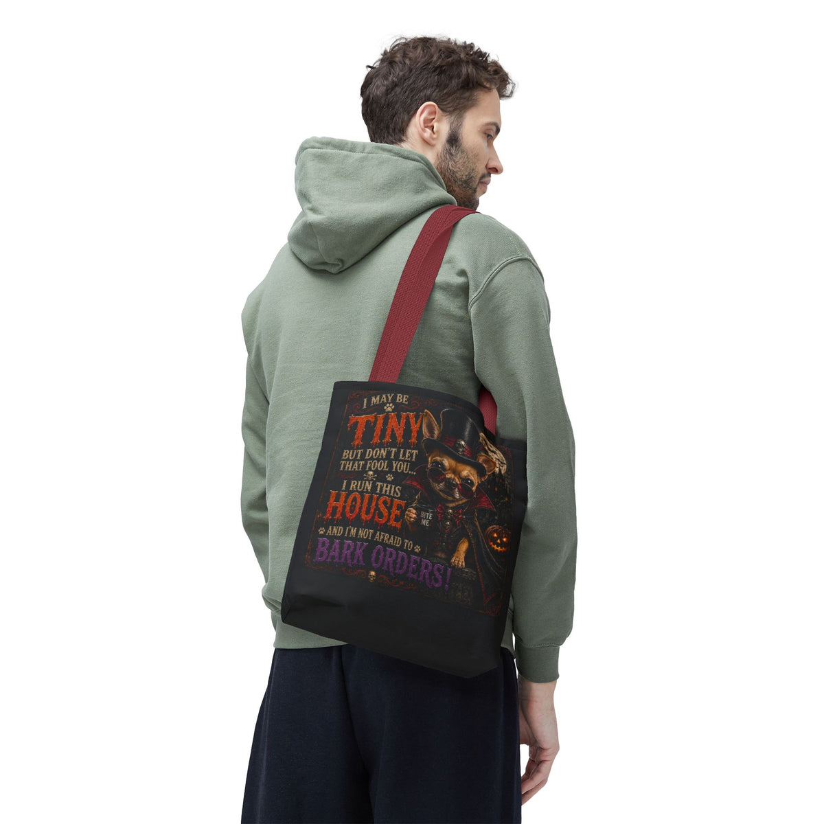 Halloween Chihuahua Tote Bag - "I May Be Tiny... I Run This House" Trick-or-Treat Shopper