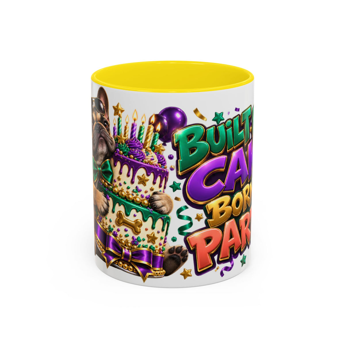Built for Cake Born to Party French Bulldog White Mug