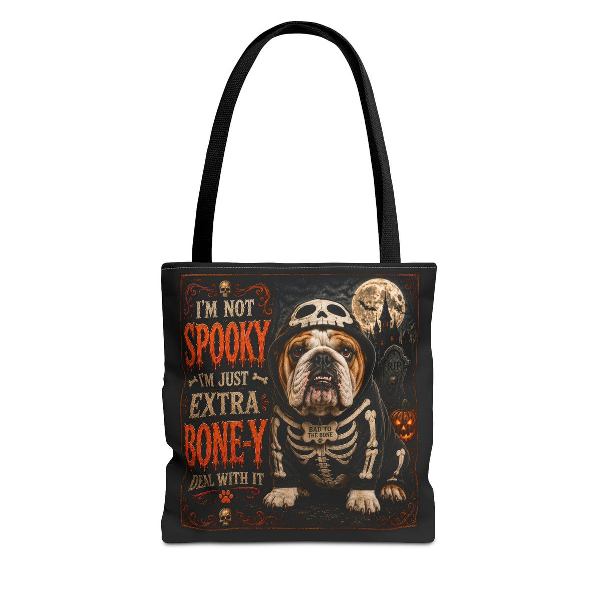 Halloween Bulldog Tote Bag – "I’m Not Spooky, I’m Just Extra Boney" All-Over Print