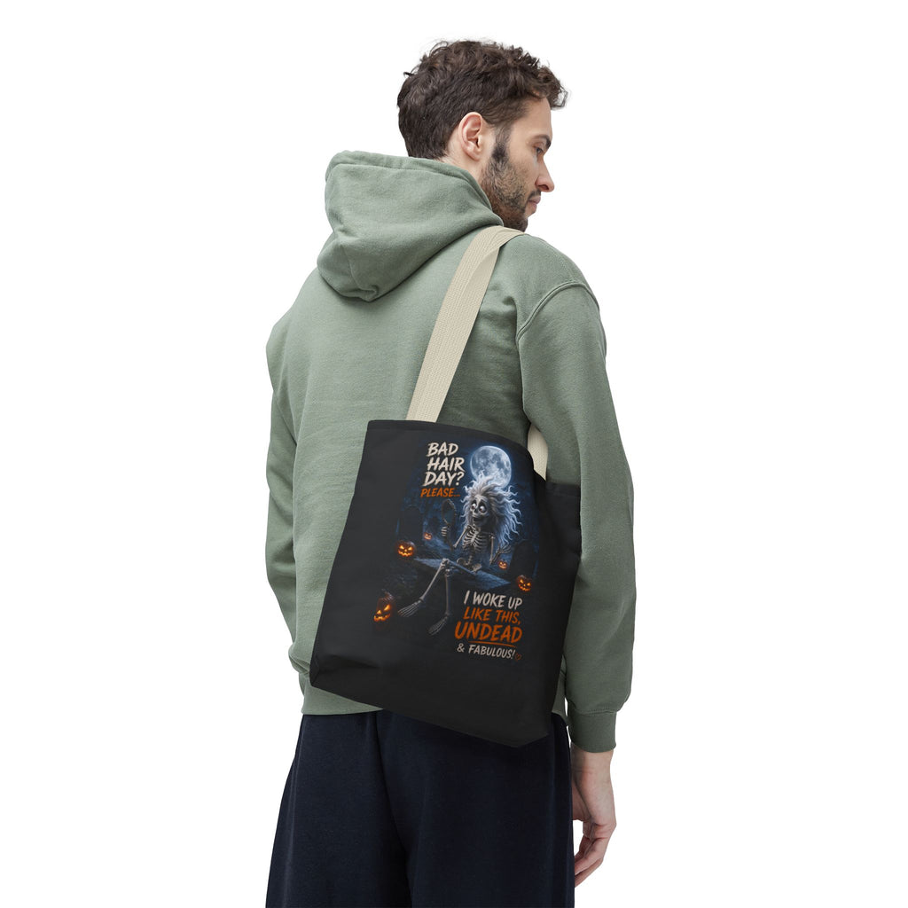 Halloween Skeleton Tote Bag — “Bad Hair Day? I Woke Up Like This, Undead & Fabulous”