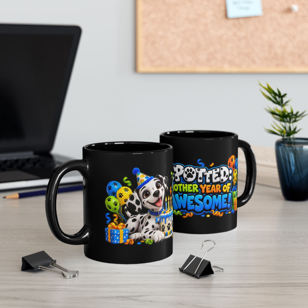 Dalmatian Birthday Mug – Spotted Another Year of Awesome Black Coffee Cup