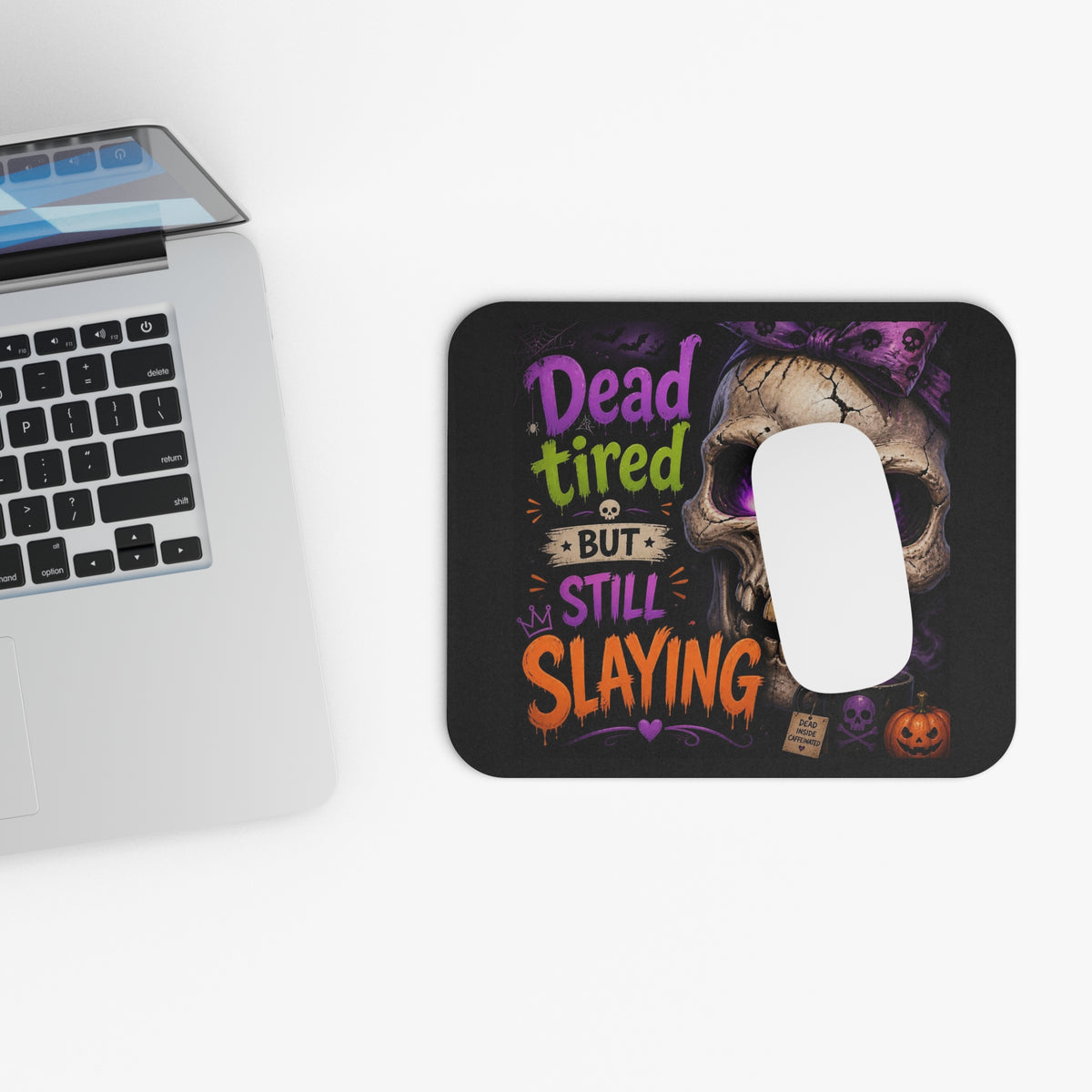 Mouse Pad — "Dead Tired but Still Slaying" Halloween Skull Desk Mat
