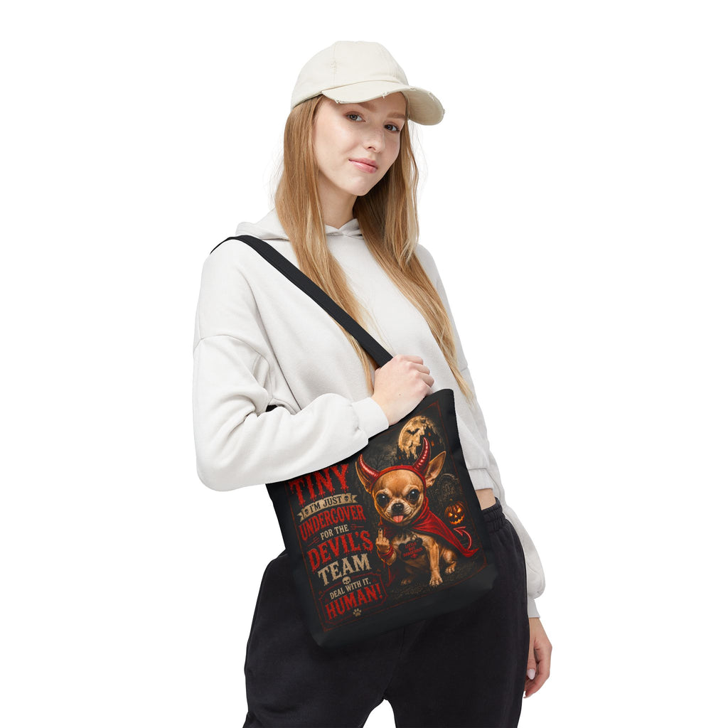 Devil Costume Chihuahua Tote Bag — "I'm Not Tiny, I'm Just Undercover for the Devil's Team" Halloween Tote