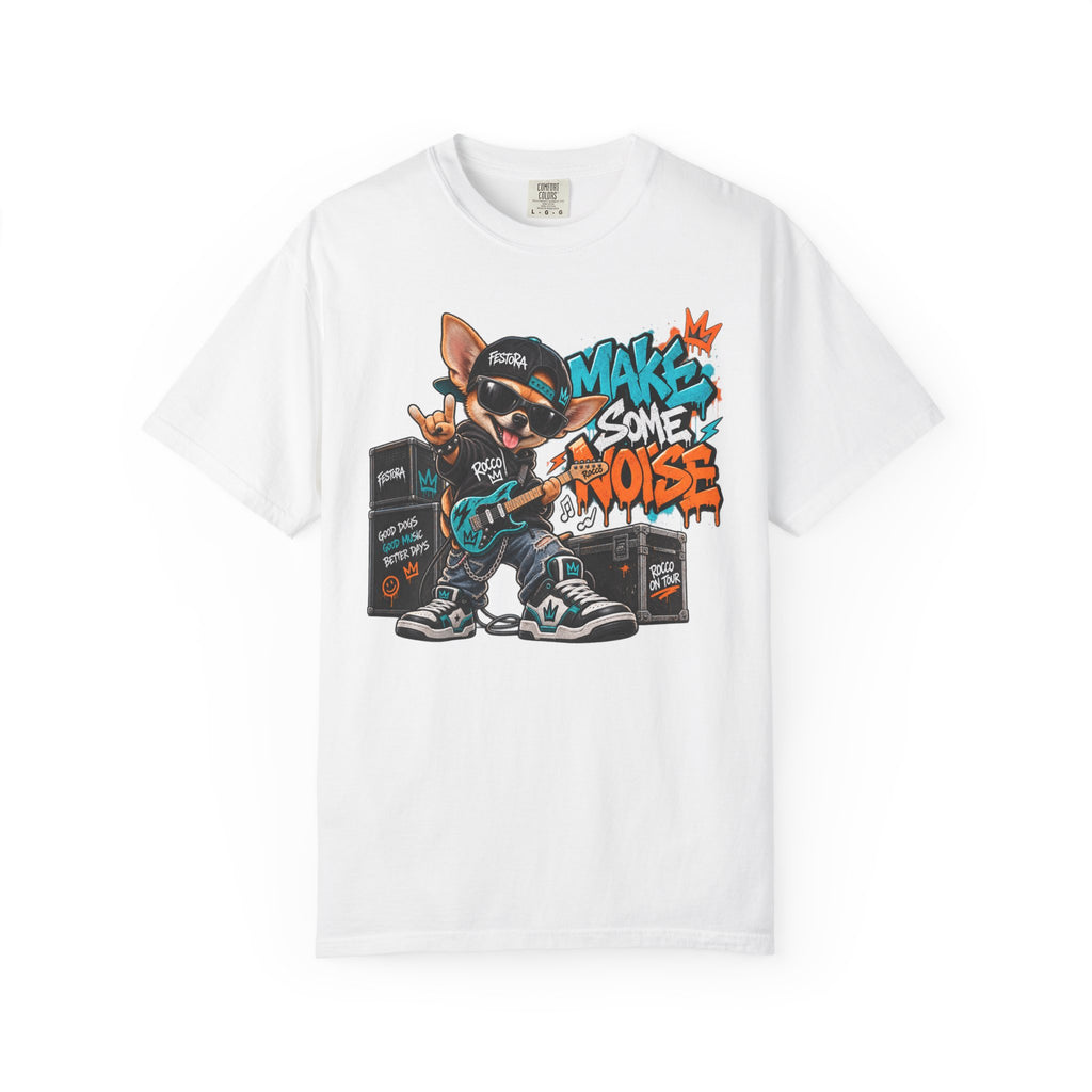 Make Some Noise Rocco Graphic T-Shirt — Streetwear Rock Dog Tee