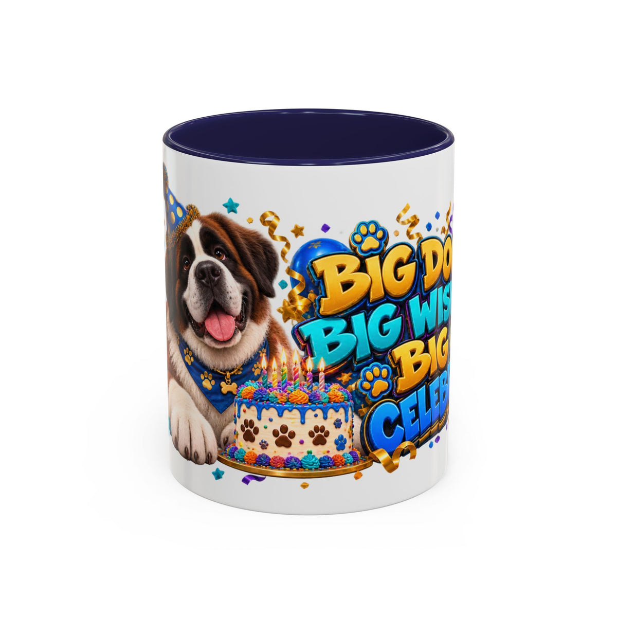 Big Dog Big Wishes Saint Bernard Birthday White Mug