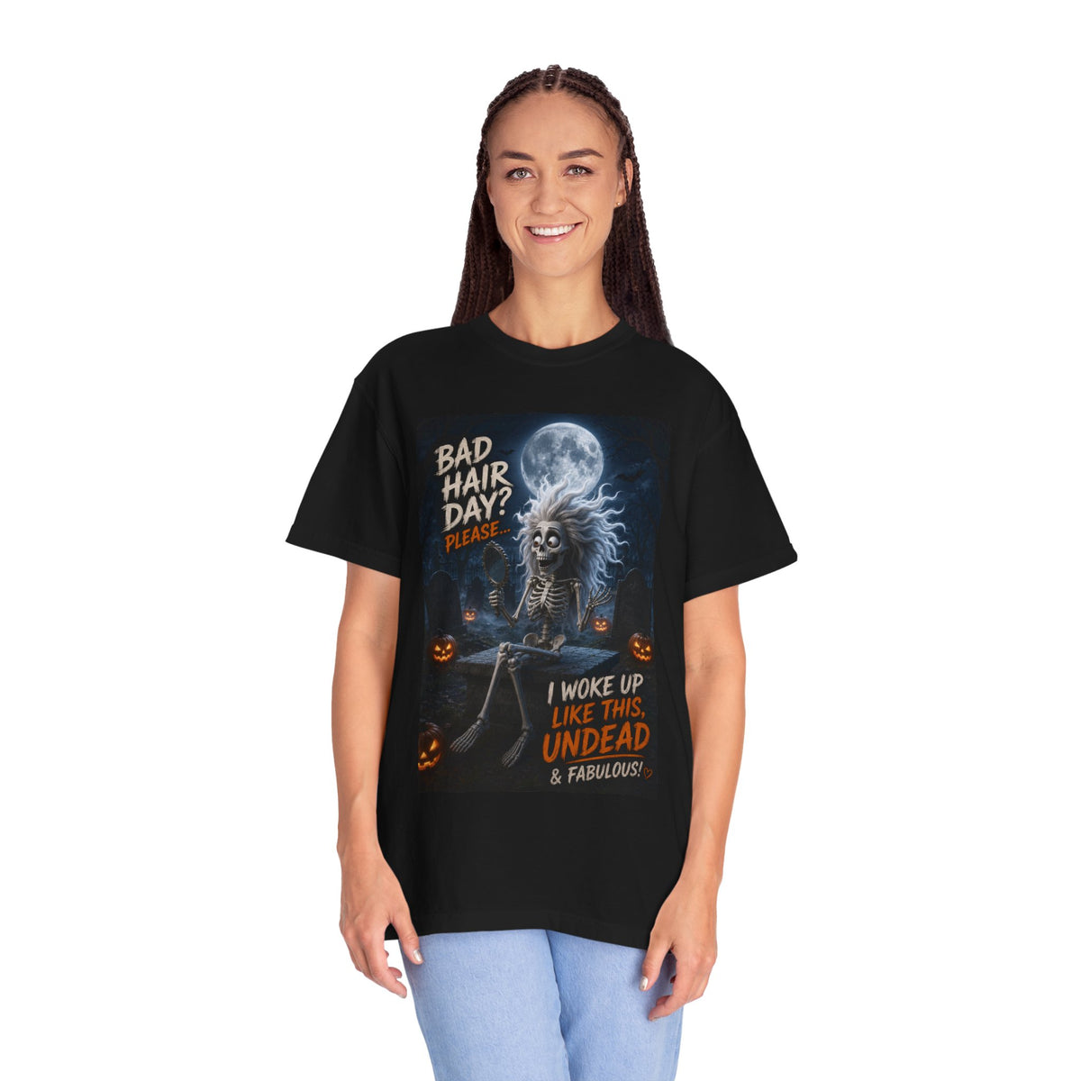 Undead & Fabulous T-Shirt — 'Bad Hair Day? I Woke Up Like This' Halloween Graphic Tee