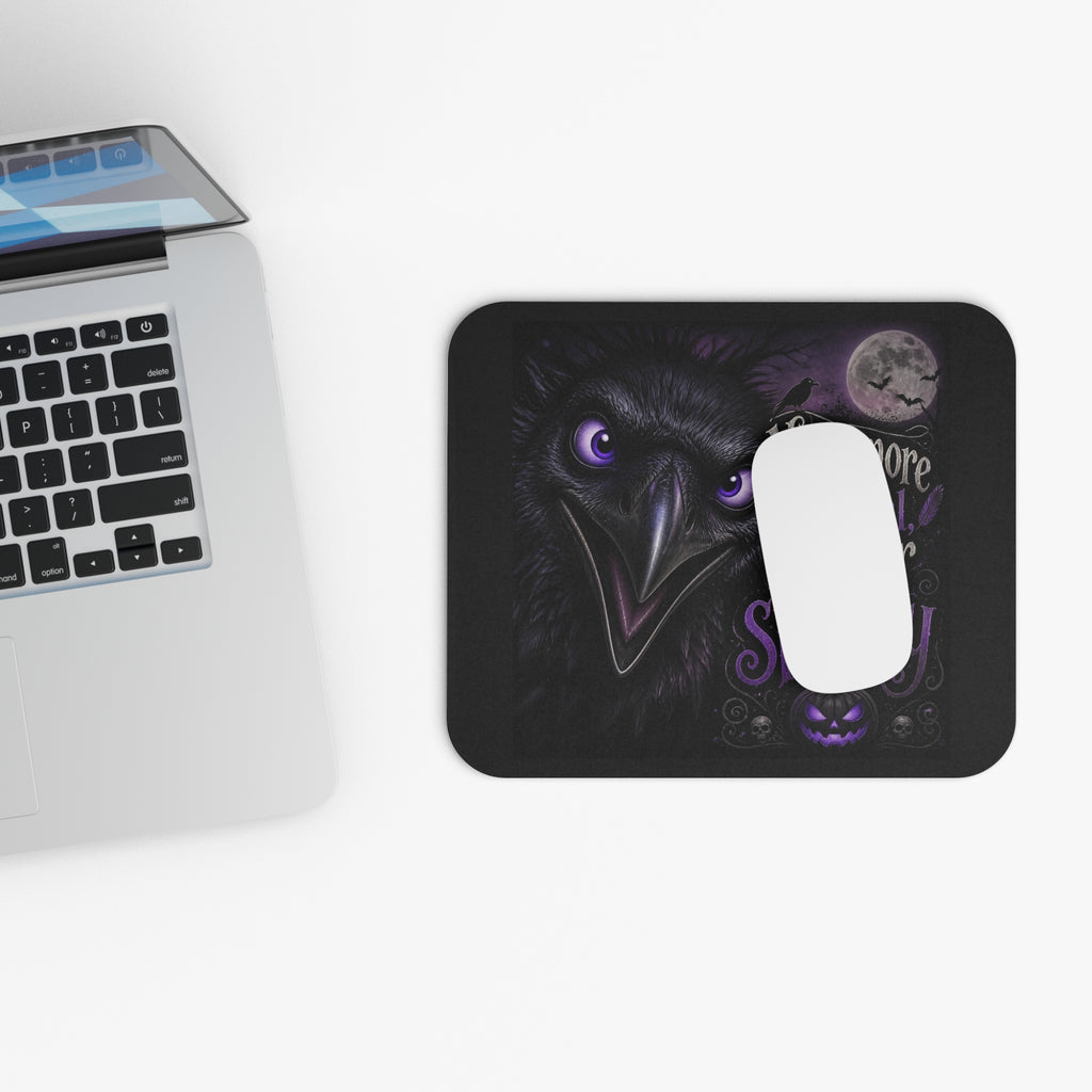 Spooky Raven Mouse Pad — "Nevermore Normal, Forever Spooky" Halloween Desk Mat