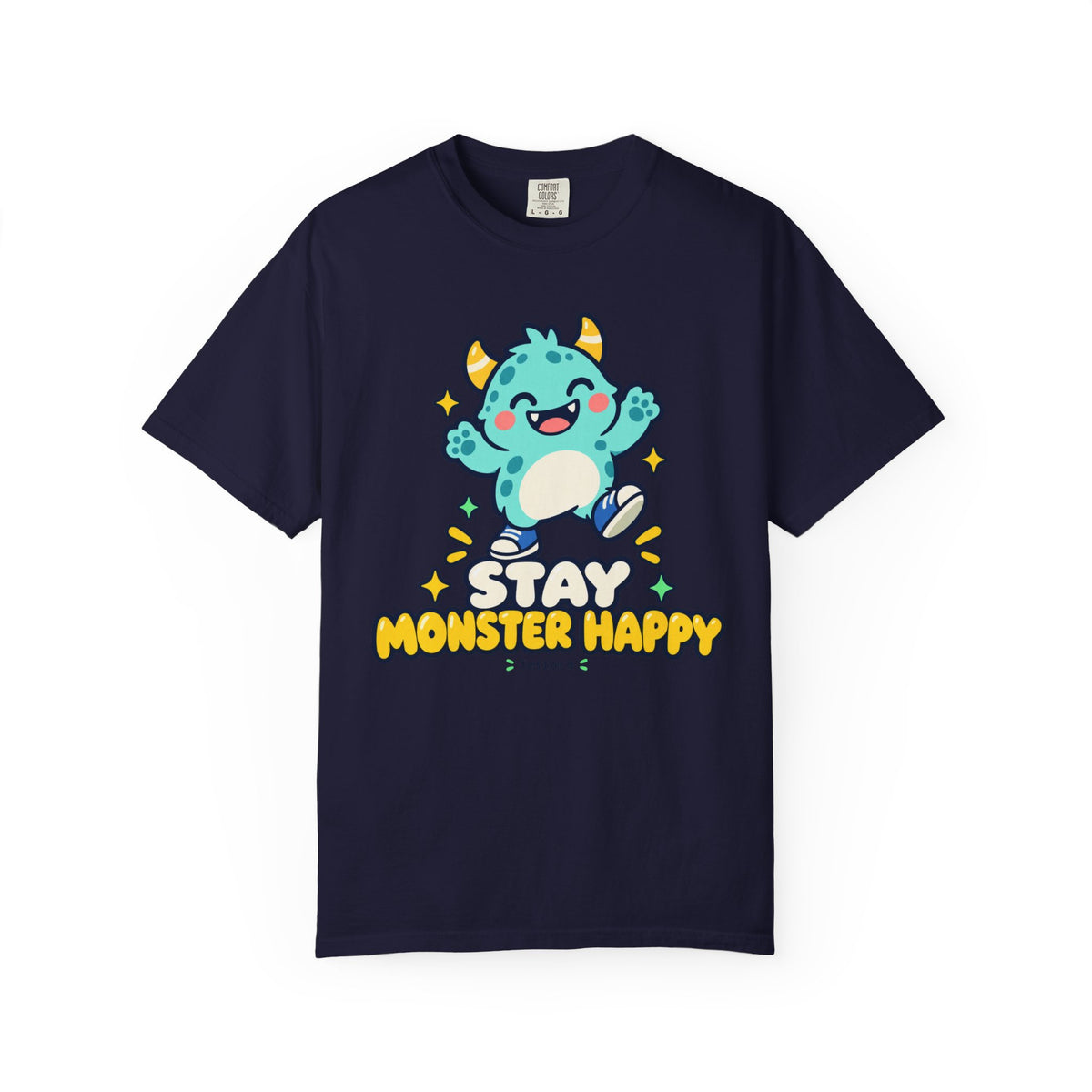 Stay Monster Happy – Cute Monster Graphic T-Shirt