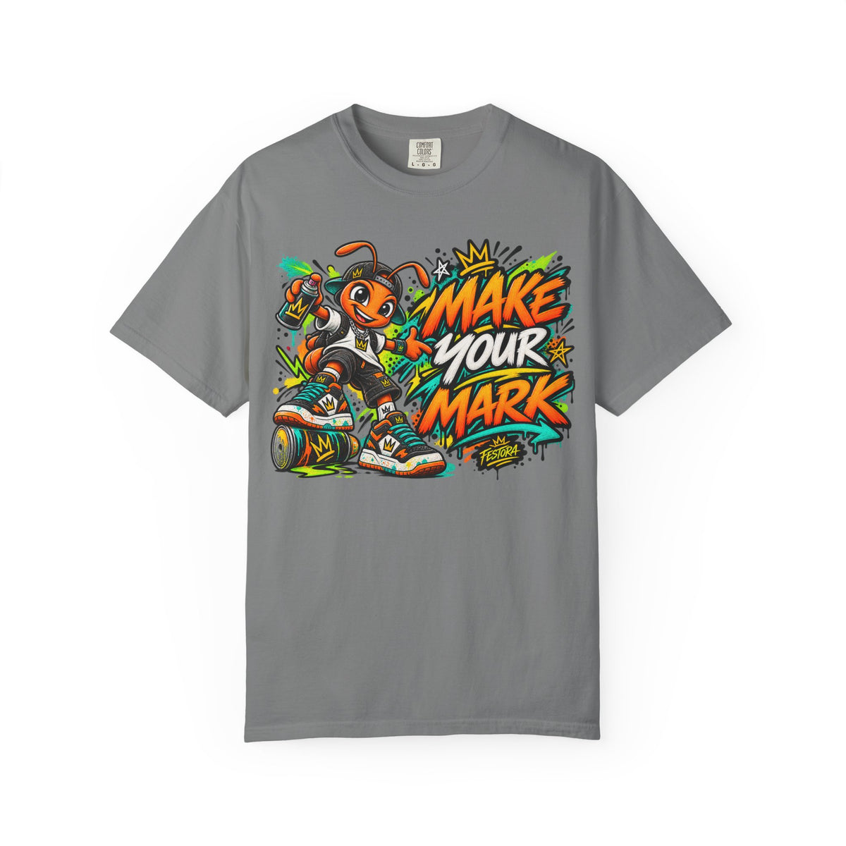 Make Your Mark  Graphic T-Shirt - Streetwear Ant Mascot Design