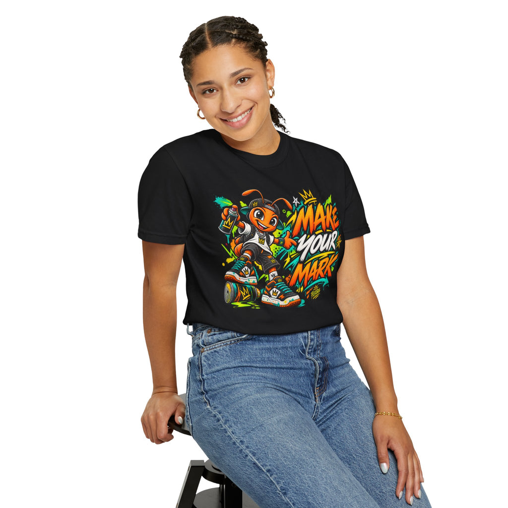 Make Your Mark  Graphic T-Shirt - Streetwear Ant Mascot Design