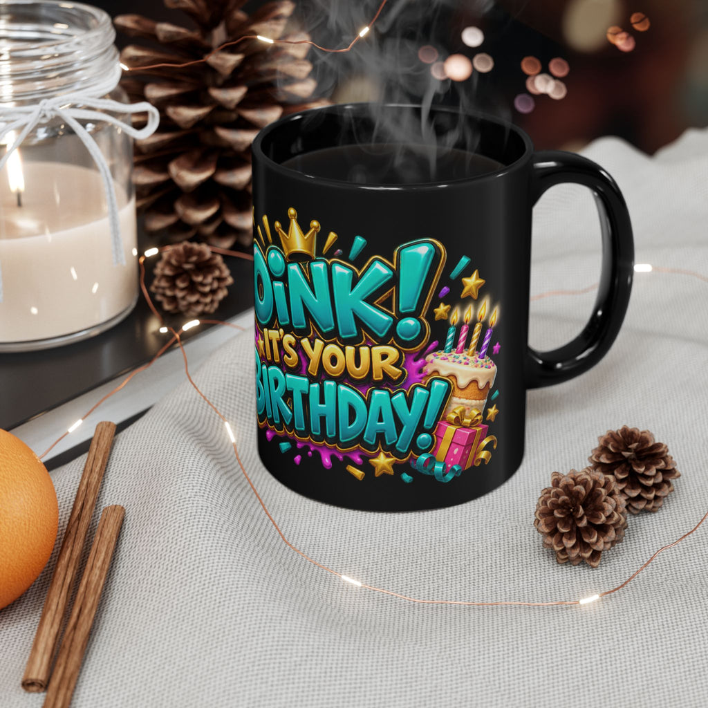 Oink! It’s Your Birthday Black Mug – Funny Pig Birthday Cup, Colorful Party Gift