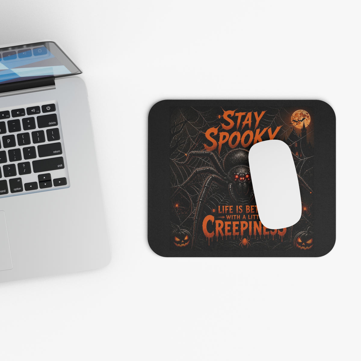 Stay Spooky Spider Mouse Pad — "Life Is Better With A Little Creepiness"