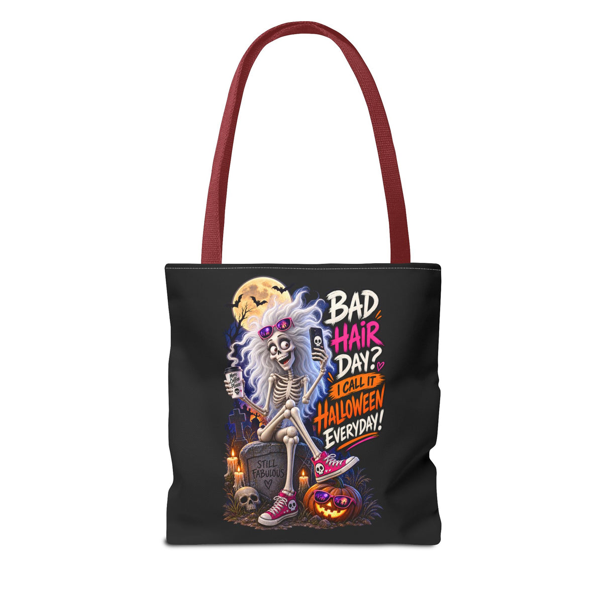 Halloween Skeleton Tote Bag — "Bad Hair Day? I Call It Halloween Everyday" Graphic