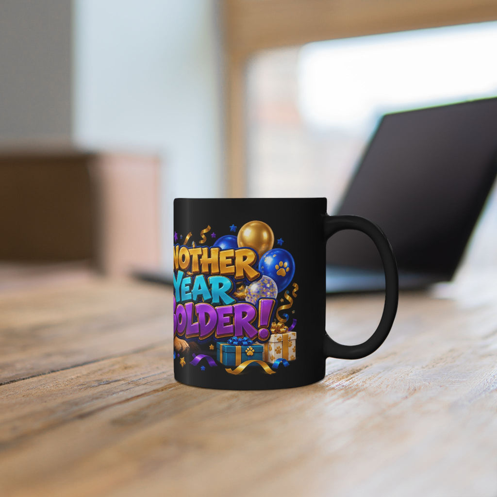 German Shepherd Birthday Mug – Another Year Bolder Black Coffee Cup