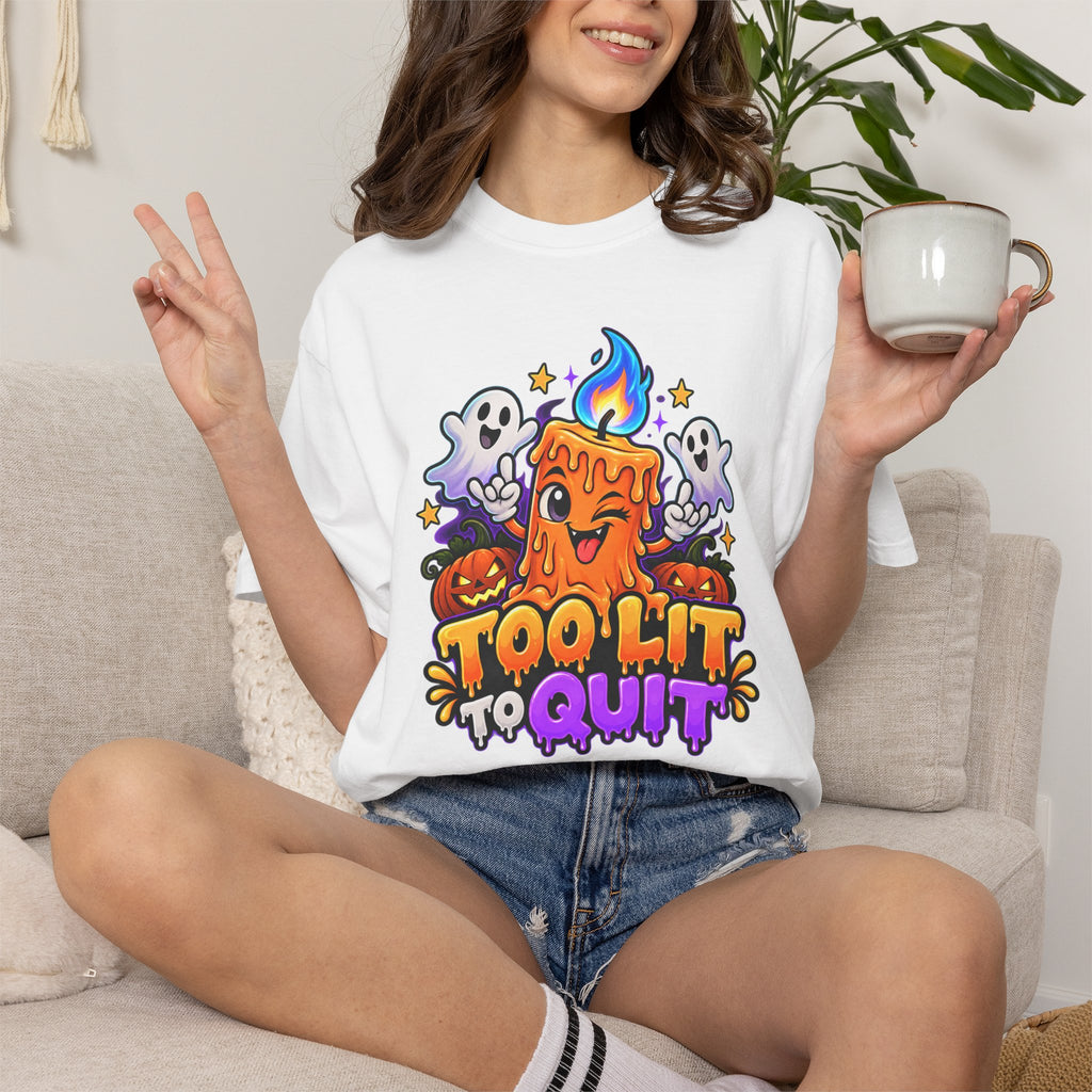 Too Lit to Quit – Funny Halloween Candle T-Shirt