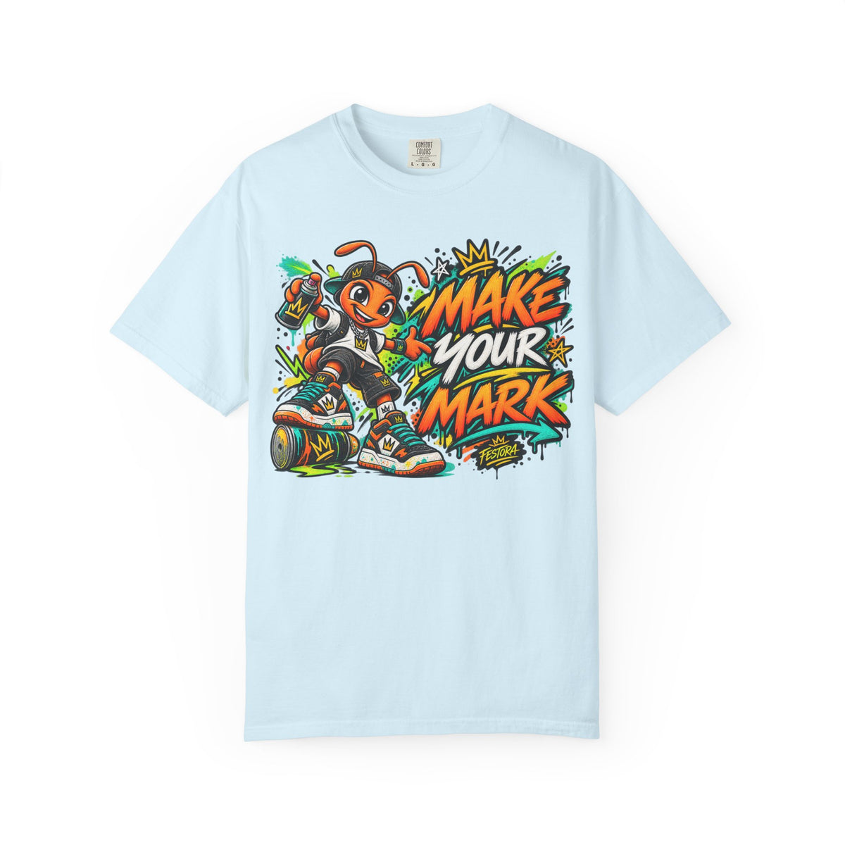 Make Your Mark  Graphic T-Shirt - Streetwear Ant Mascot Design