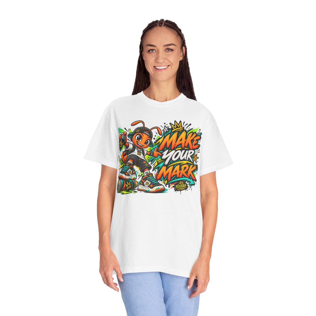 Make Your Mark  Graphic T-Shirt - Streetwear Ant Mascot Design