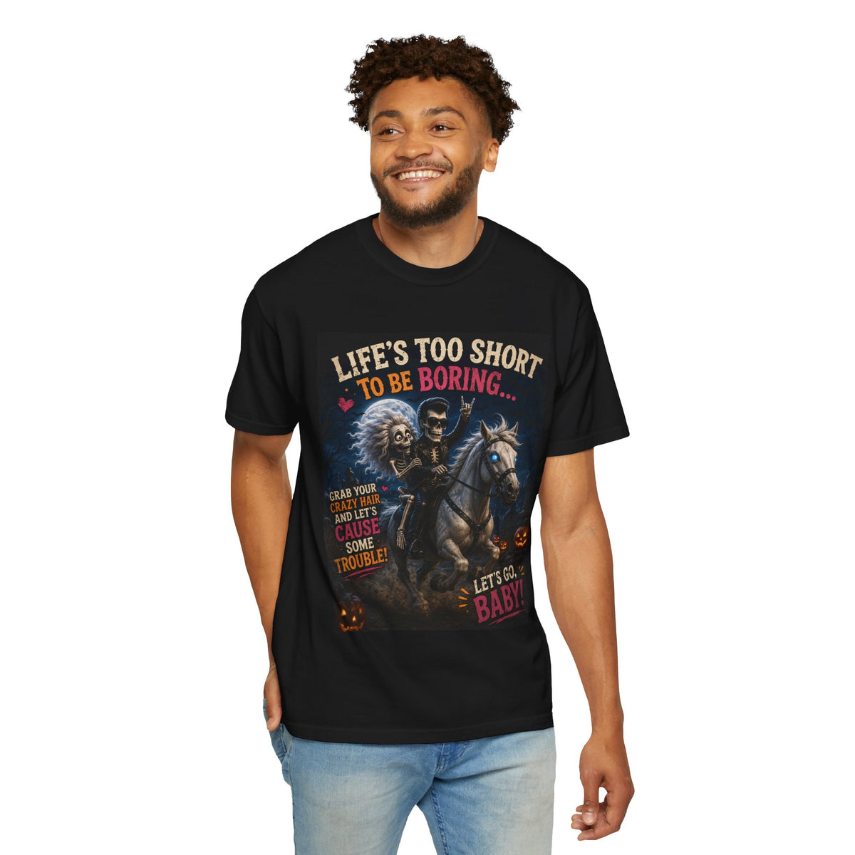 Life's Too Short To Be Boring Skeleton Riders T-Shirt