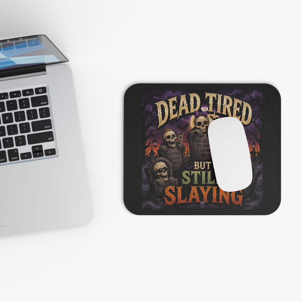 Mouse Pad — "Dead Tired but Still Slaying" Gothic Skull Desk Mat