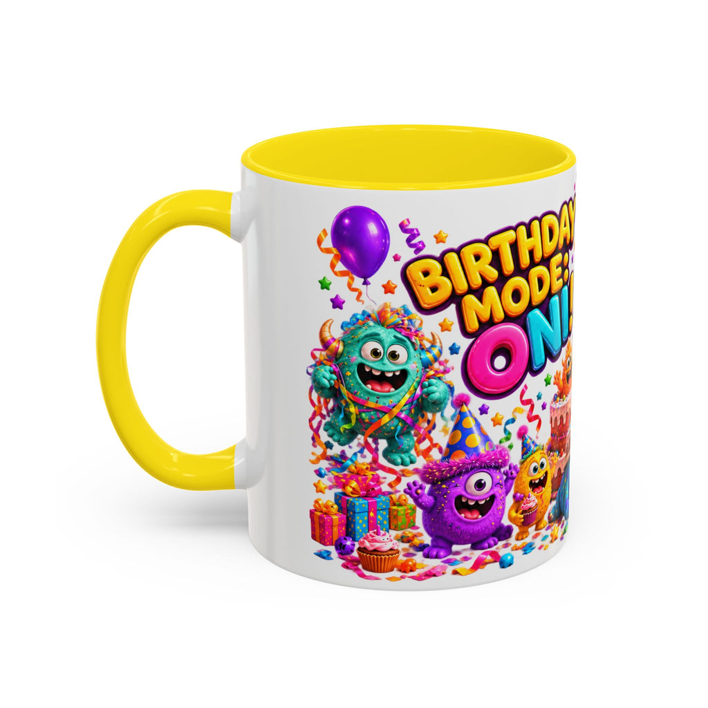 Birthday Mode On Monsters Coffee Mug — Colorful Party Coffee Cup (11/15oz)