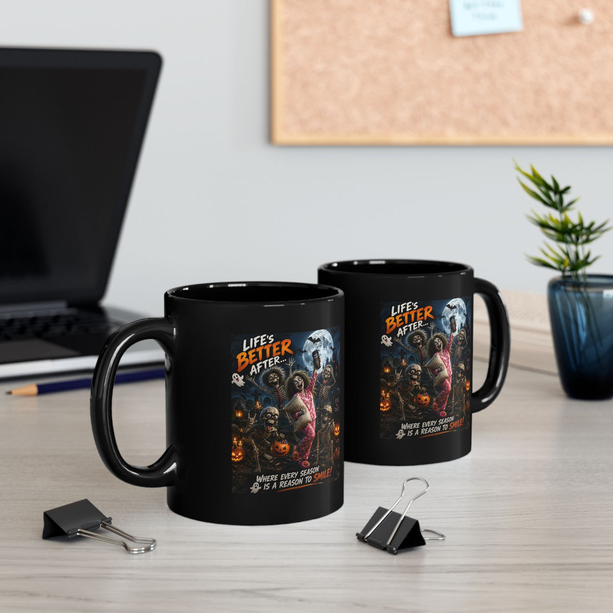 Halloween Horror Mug — "Life’s Better After" Spooky Pumpkin Coffee Cup (11oz/15oz)