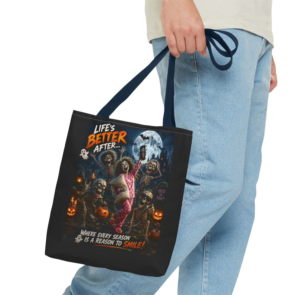 Halloween Horror Tote Bag - "Life's Better After" Trick-or-Treat Pumpkin Design