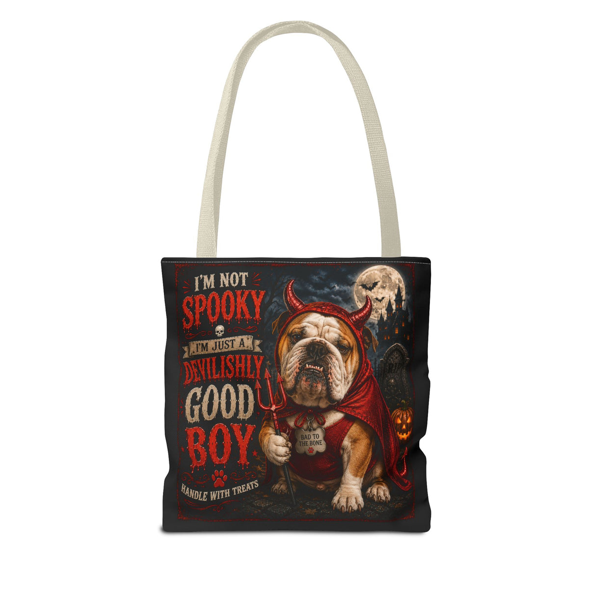 Halloween Bulldog Tote Bag — "I'm Not Spooky, I'm Just a Devilishly Good Boy"
