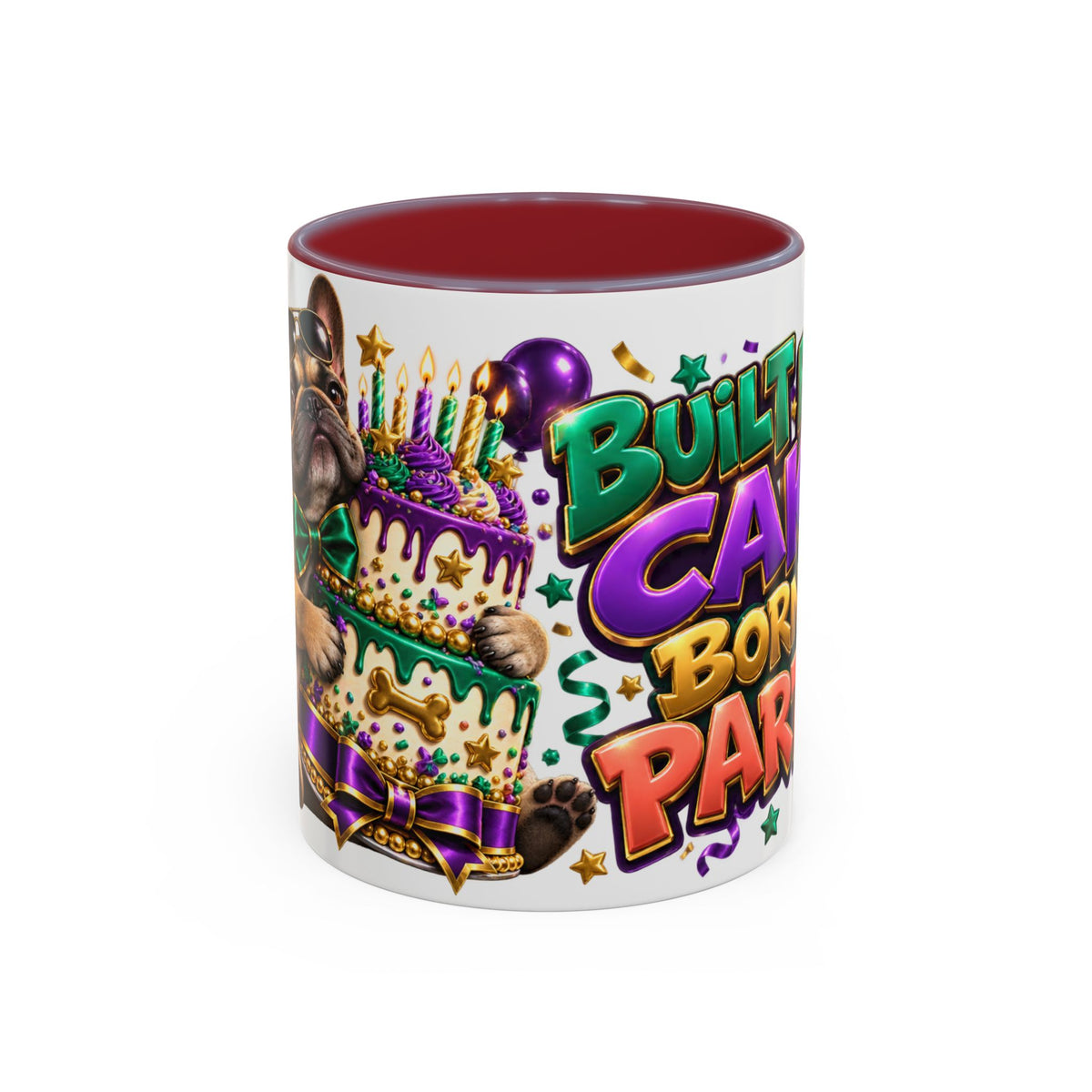 Built for Cake Born to Party French Bulldog White Mug