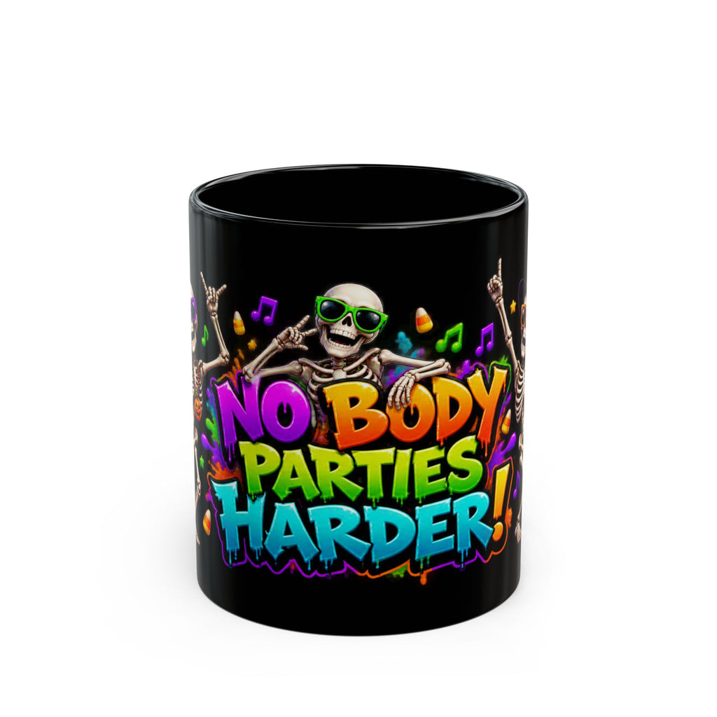 No Body Parties Harder Halloween Skeleton Party Black Mug