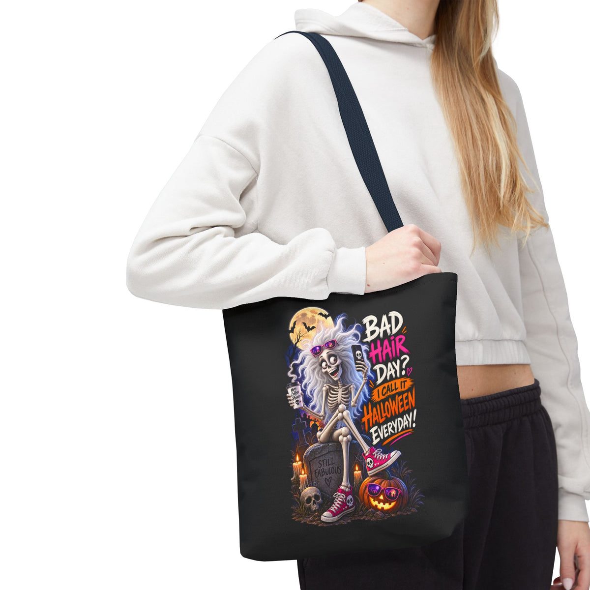 Halloween Skeleton Tote Bag — "Bad Hair Day? I Call It Halloween Everyday" Graphic