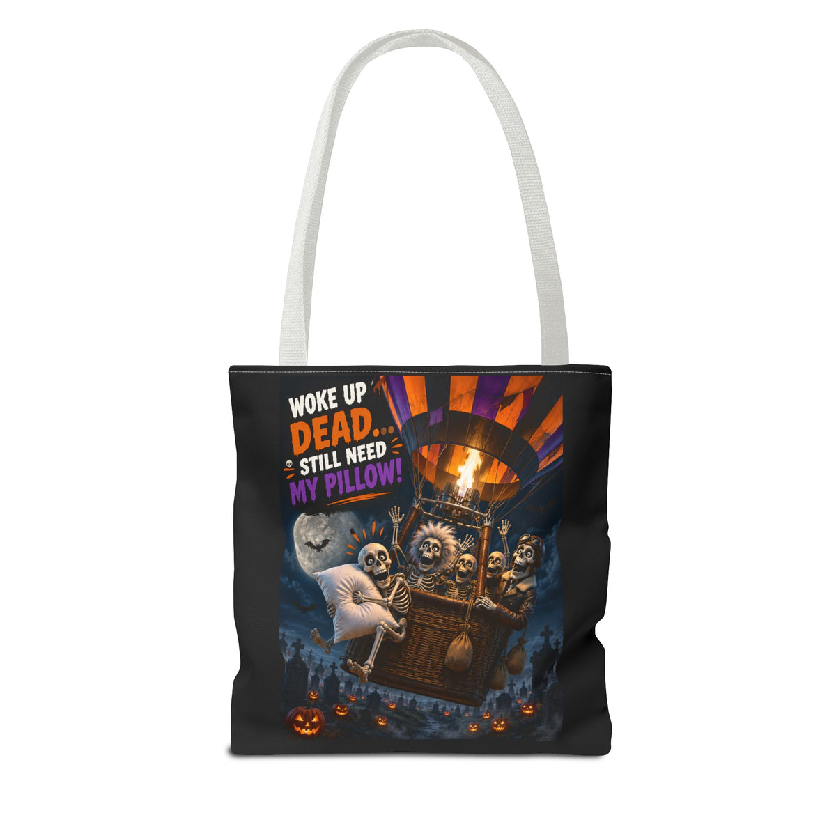 Halloween Ghost Tote — "Woke Up Dead... Still Need My Pillow" All-Over Print Tote