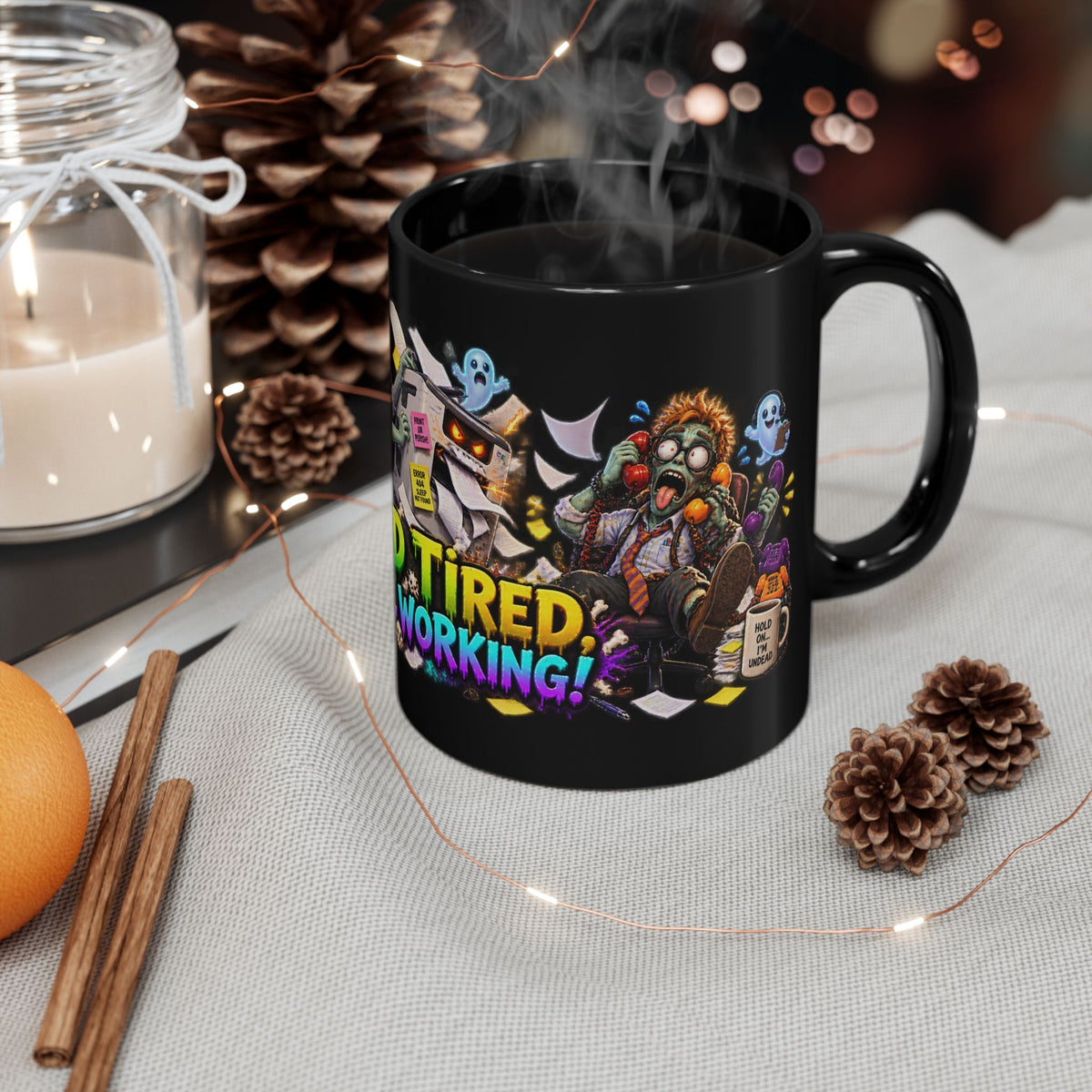 Dead Tired Still Working Zombie Office Halloween Black Mug