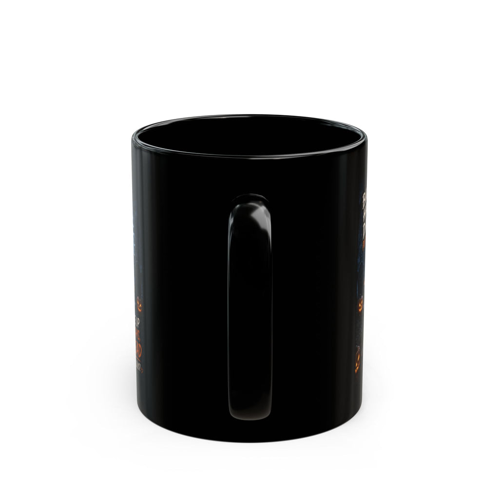 Undead & Fabulous Halloween Mug — "Bad Hair Day? I Woke Up Like This Undead"