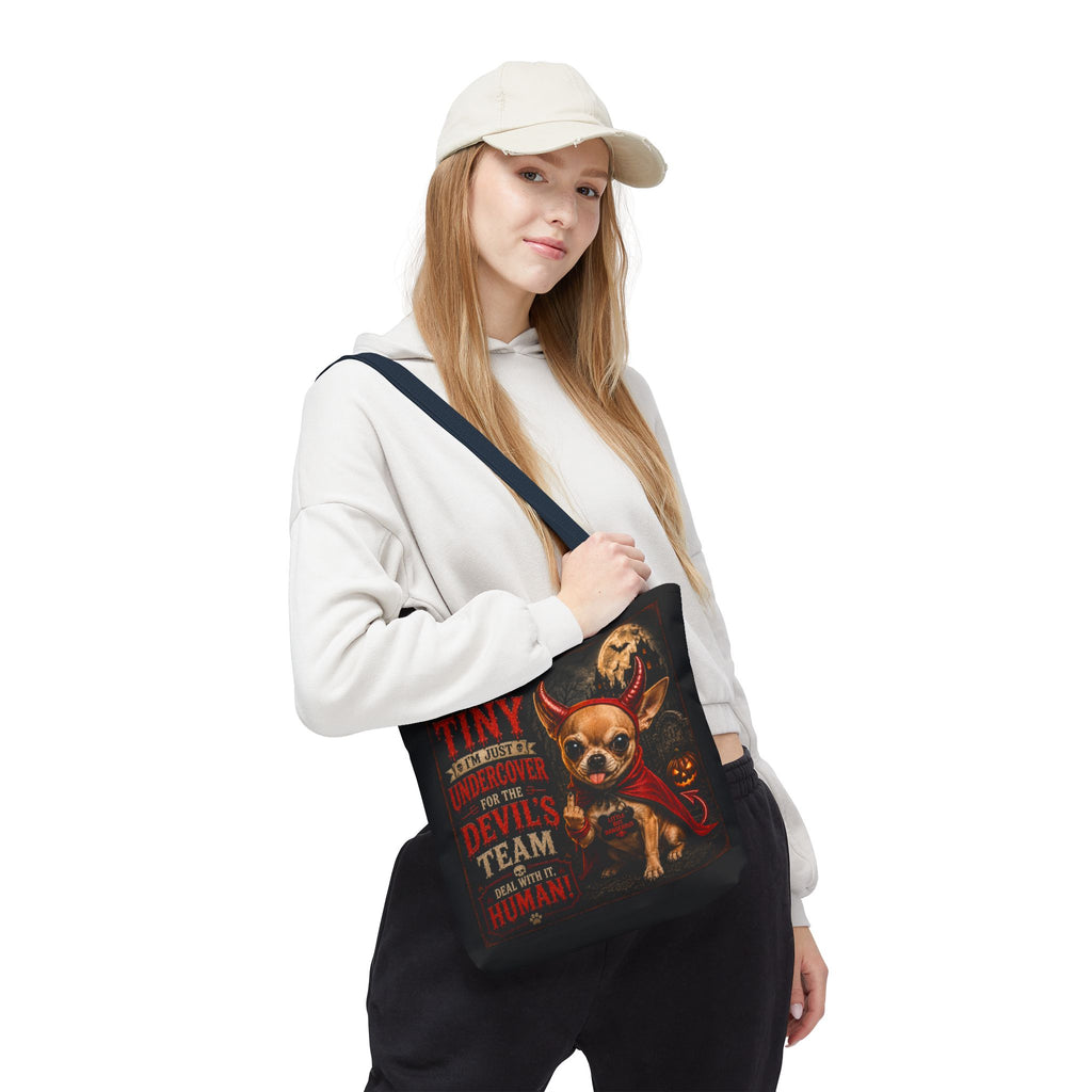Devil Costume Chihuahua Tote Bag — "I'm Not Tiny, I'm Just Undercover for the Devil's Team" Halloween Tote