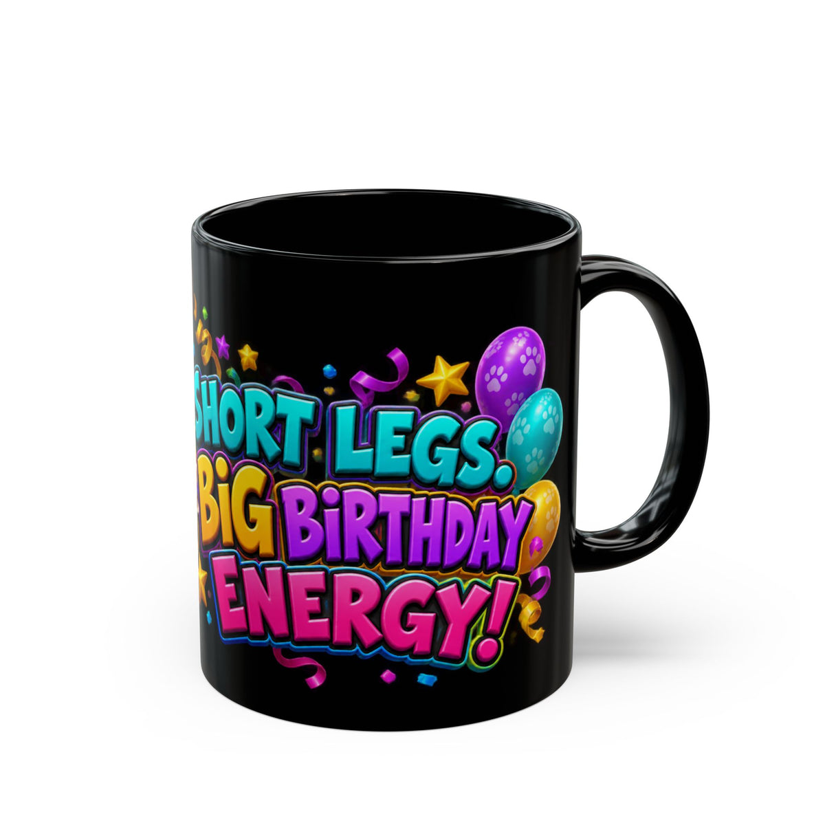 Short Legs Big Birthday Energy Basset Hound Black Mug