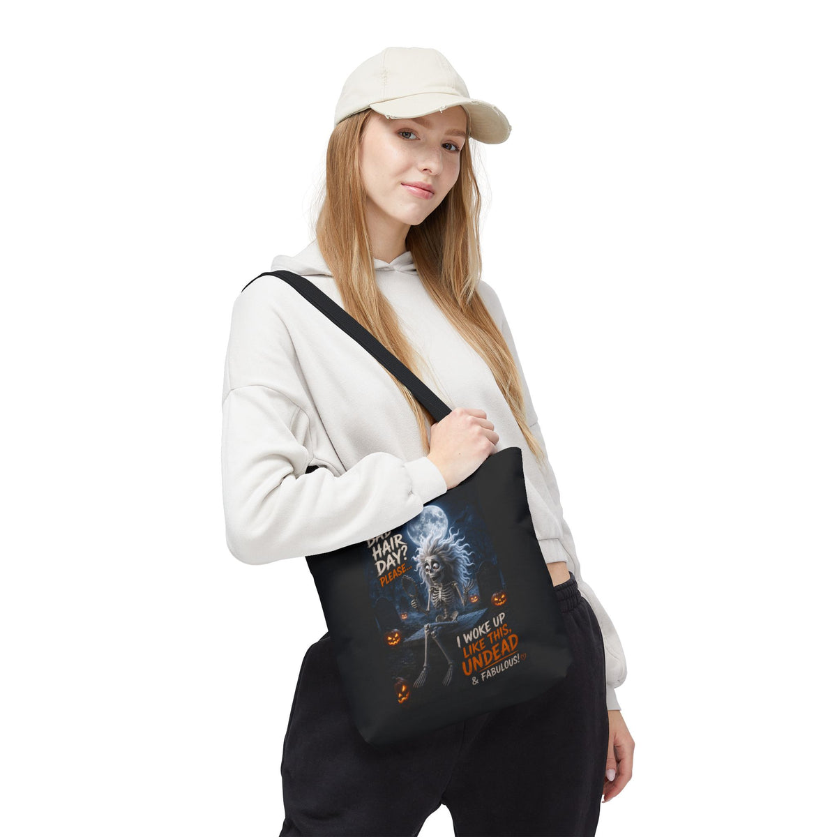 Halloween Skeleton Tote Bag — “Bad Hair Day? I Woke Up Like This, Undead & Fabulous”