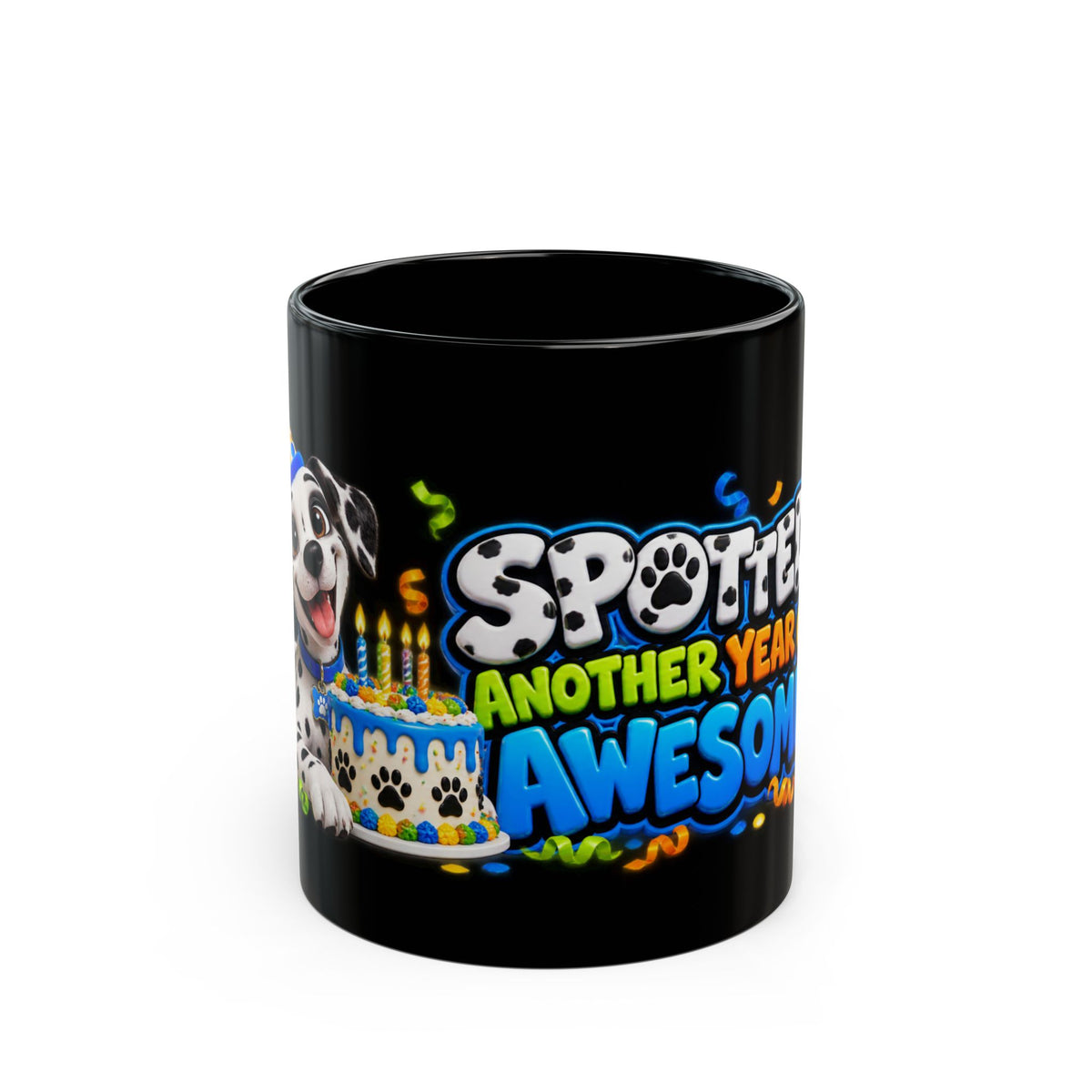Dalmatian Birthday Mug – Spotted Another Year of Awesome Black Coffee Cup