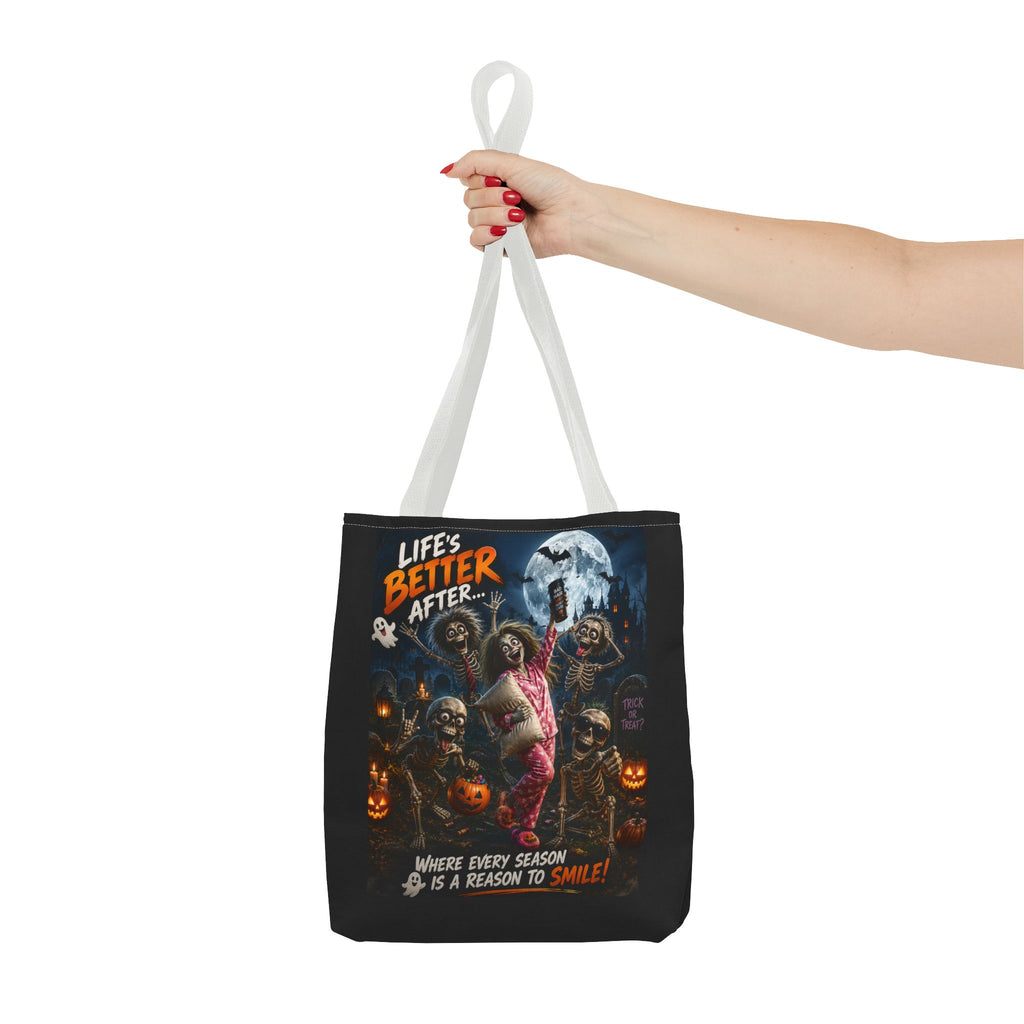 Halloween Horror Tote Bag - "Life's Better After" Trick-or-Treat Pumpkin Design