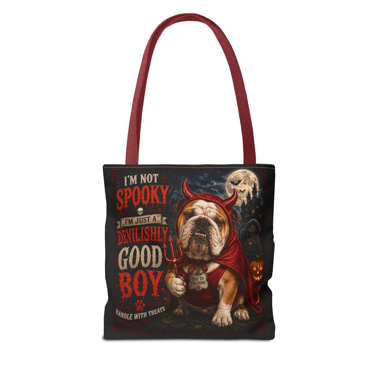 Halloween Bulldog Tote Bag — "I'm Not Spooky, I'm Just a Devilishly Good Boy"