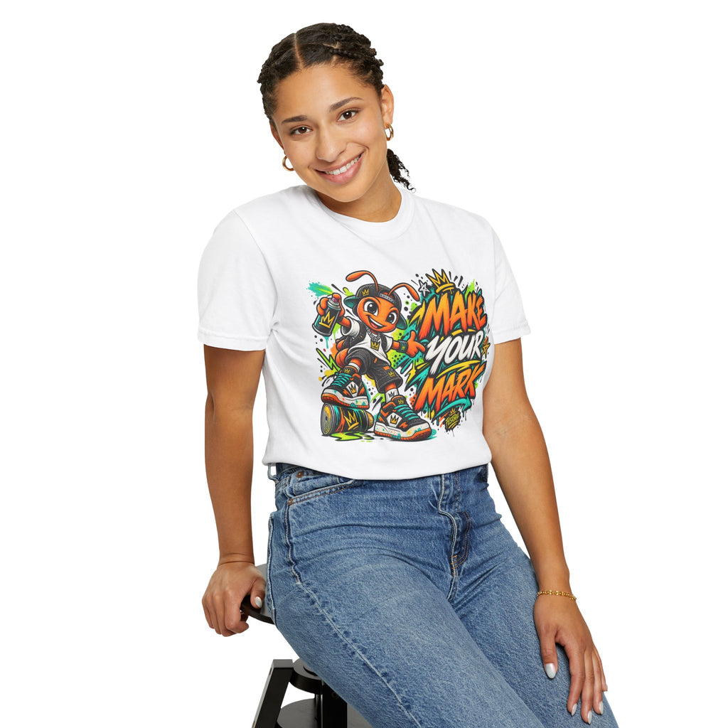 Make Your Mark  Graphic T-Shirt - Streetwear Ant Mascot Design