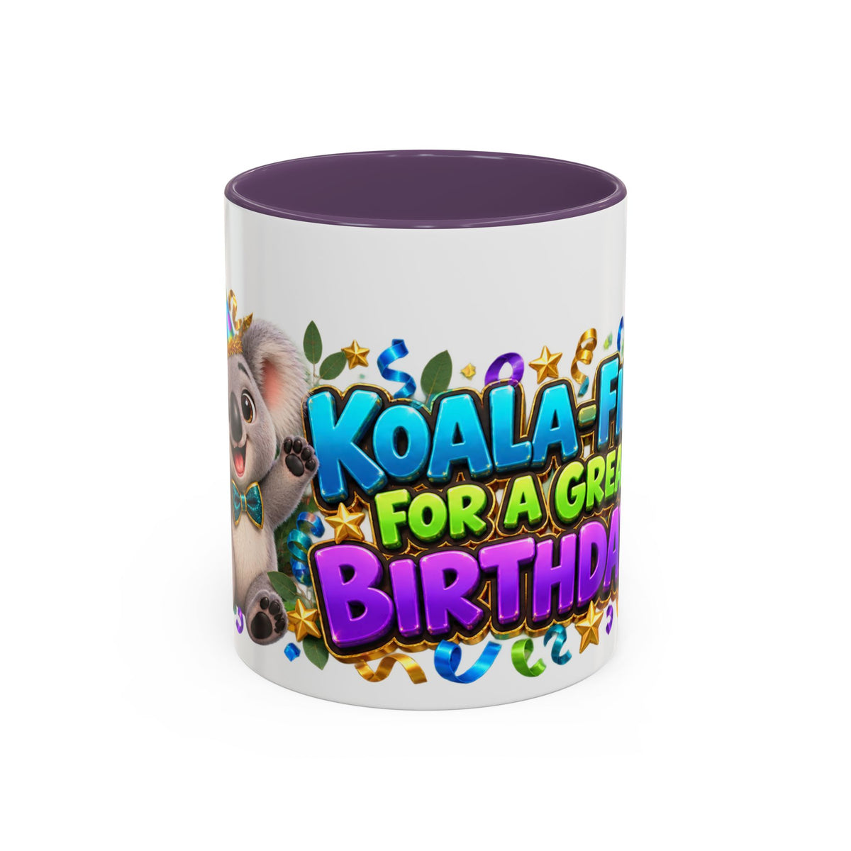 Koala-Fied for a Great Birthday White Mug – Cute Koala Birthday Cup, Colorful Fun Party Gift