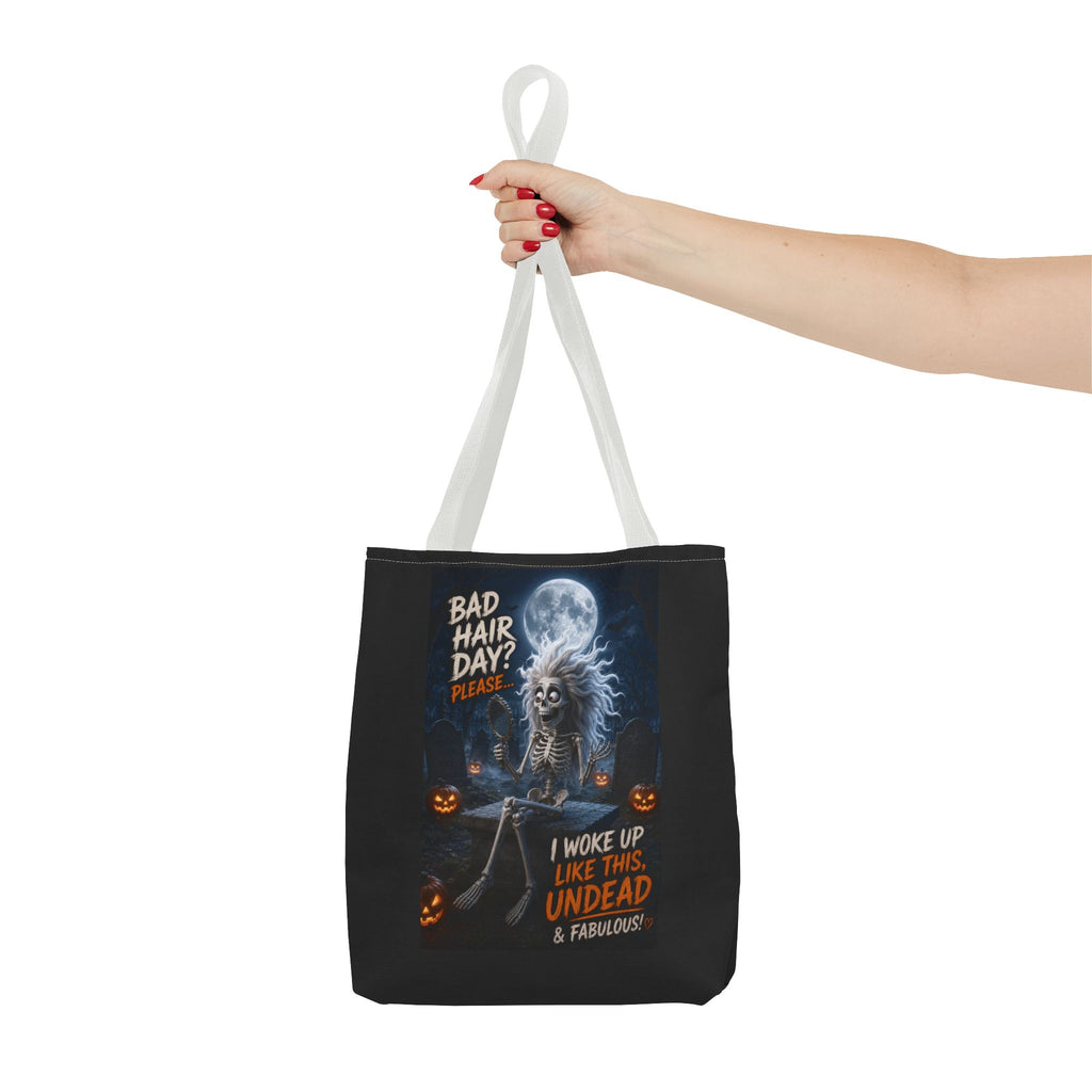 Halloween Skeleton Tote Bag — “Bad Hair Day? I Woke Up Like This, Undead & Fabulous”