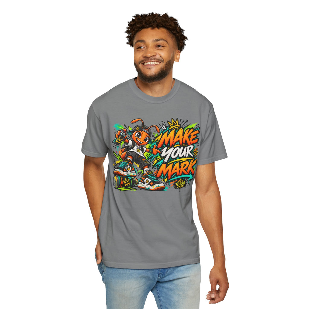 Make Your Mark  Graphic T-Shirt - Streetwear Ant Mascot Design
